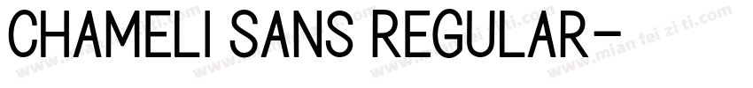 Chameli Sans Regular字体转换